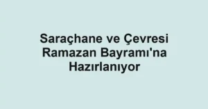 Saraçhane ve Çevresi Ramazan Bayramı'na Hazırlanıyor